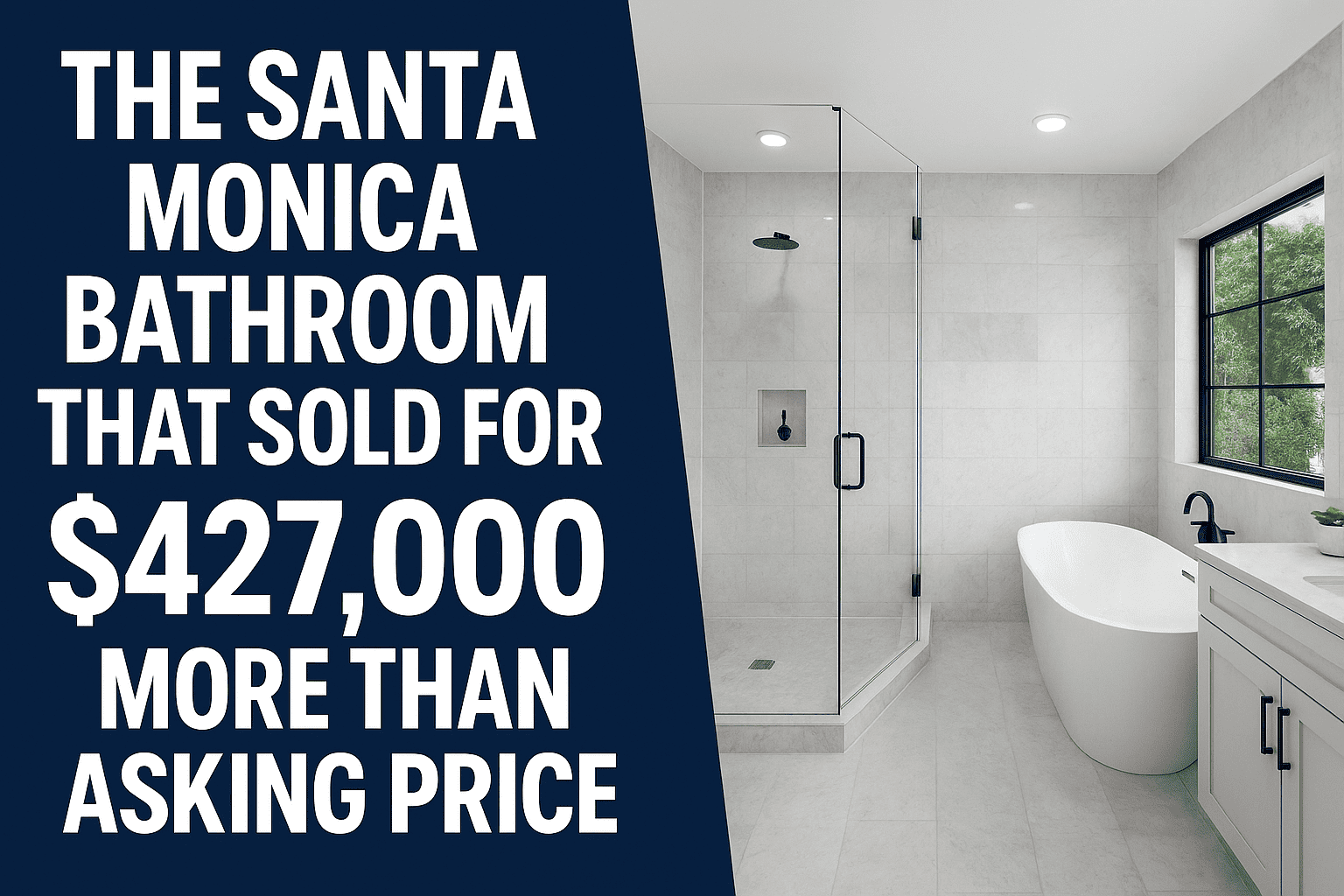The Santa Monica Bathroom That Sold for $427,000 More Than Asking Price